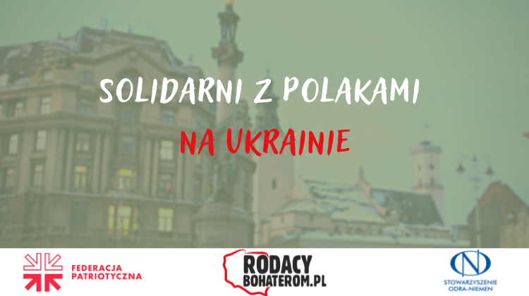 Solidarni z Polakami na Ukrainie